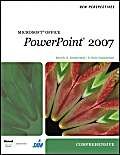 Beispielbild fr New Perspectives on Microsoft Office PowerPoint 2007, Comprehensive (Available Titles Skills Assessment Manager (SAM) - Office 2007) zum Verkauf von SecondSale