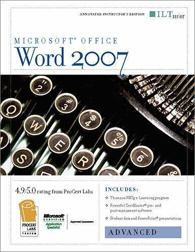 Word 2007: Advanced + Certblaster & CBT, Instructor's Edition (ILT) (9781423918387) by Axzo Press