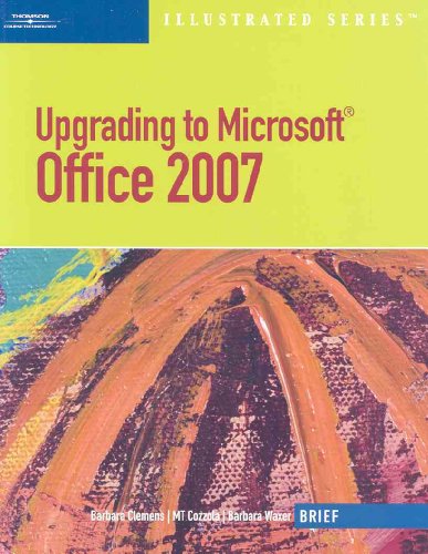 Stock image for Upgrading to Microsoft Office 2007 - Illustrated Brief (Illustrated (Thompson Learning)) for sale by Ergodebooks