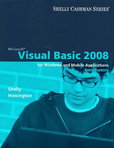 Imagen de archivo de Microsoft Visual Basic 2008: Introductory Concepts and Techniques (Available Titles Skills Assessment Manager (SAM) - Office 2010) a la venta por HPB-Red