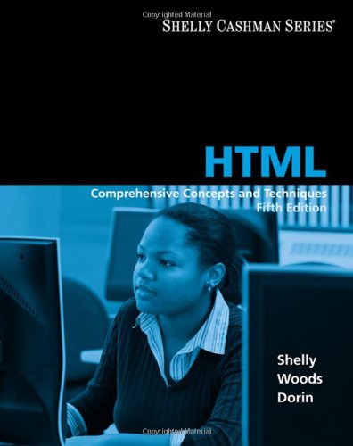 9781423927228: HTML: Comprehensive Concepts and Techniques, Fifth Edition