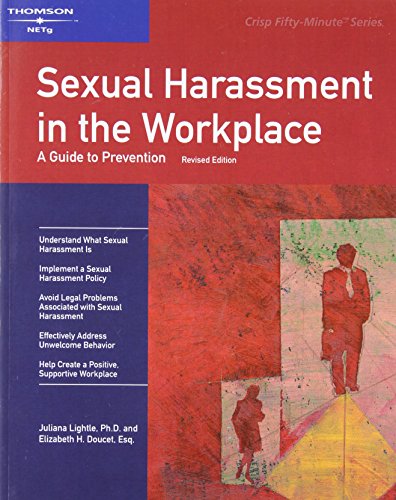 Stock image for Sexual Harassment in the Workplace: A Guide to Prevention (Crisp Fifty Minute Series) for sale by dsmbooks