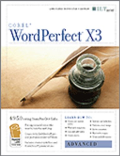 WordPerfect X3: Advanced + Certblaster, Student Manual (ILT) (9781423955726) by Axzo Press