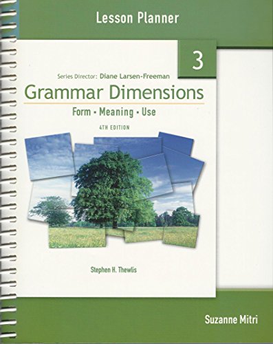 Stock image for Grammar Dimensions 3 Lesson Planner: Form, Meaning, and Use, 4th Edition for sale by SecondSale