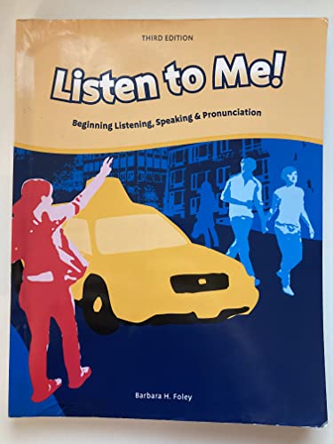 Imagen de archivo de Listen to Me! Beginning Listening, Speaking Pronunciation a la venta por Books of the Smoky Mountains