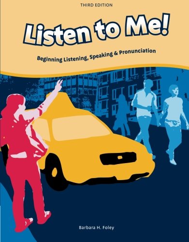 Stock image for Listen to Me! Beginning Listening, Speaking Pronunciation for sale by Books of the Smoky Mountains