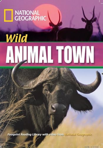 Imagen de archivo de Wild Animal Town + Book with Multi-ROM: Footprint Reading Library 1600 (National Geographic Footprint) [Soft Cover ] a la venta por booksXpress