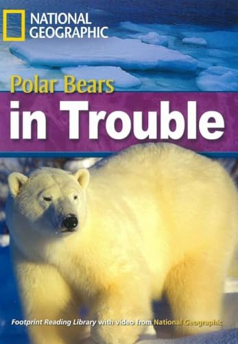 Imagen de archivo de Polar Bears in Trouble: Footprint Reading Library 2200 (National Geographic Footprint) a la venta por medimops