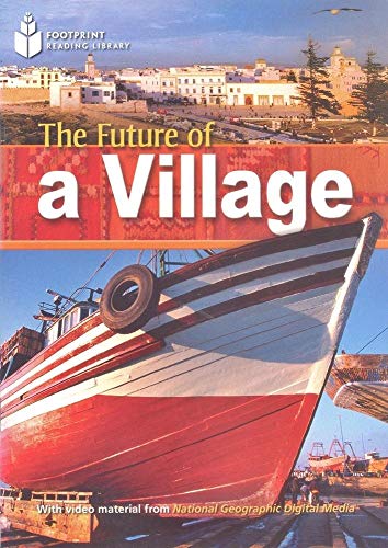 9781424011452: The Future of a Village: Footprint Reading Library 800