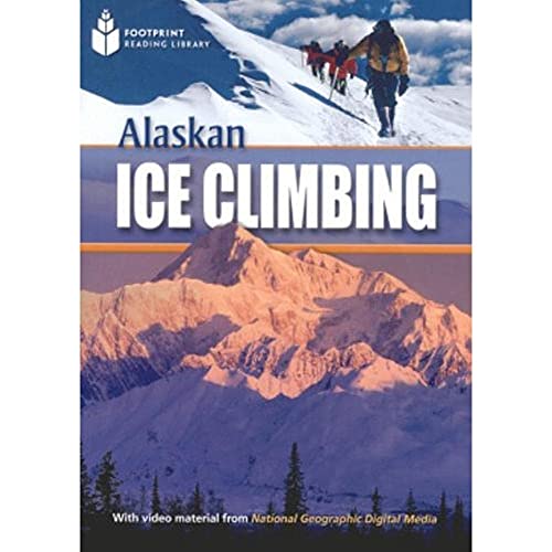 9781424011520: Alaskan Ice Climbing (Footprint Reading Library)