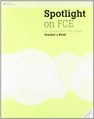 9781424016808: Spotlight on FCE: Teacher's Book