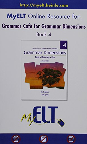 Stock image for My ELT Online Resource for: Grammar Cafe' for Grammar Dimensions, Book 4, 4e for sale by Textbooks_Source