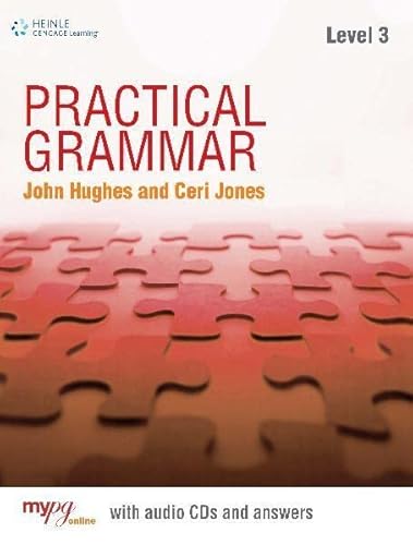 Practical grammar. With answers. Per le Scuole superiori. Con CD Audio. Con espansione online (Vol. 3): Student Book with Key Hughes, John and Jones, Ceri - Jones, Ceri; Hughes, John