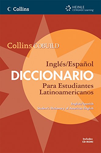 Imagen de archivo de Collins COBUILD English/Spanish Student's Dictionary of American English with CD-ROM : Collins COBUILD Ingles/Espanol Diccionario para Estudiantes Latinoamericanos con CD-ROM a la venta por Better World Books: West