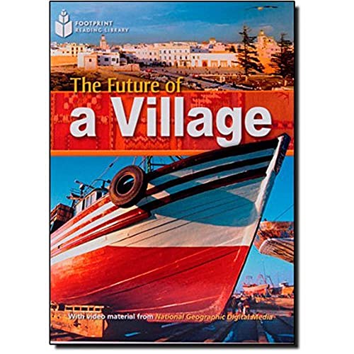 9781424023066: The Future of a Village + Book with Multi-ROM: Footprint Reading Library 800
