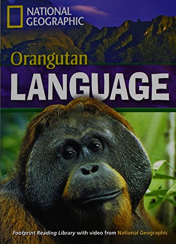 Orangutan Language + Book with Multi-ROM: Footprint Reading Library 1600 (9781424023479) by Waring, Rob; Geographic, National