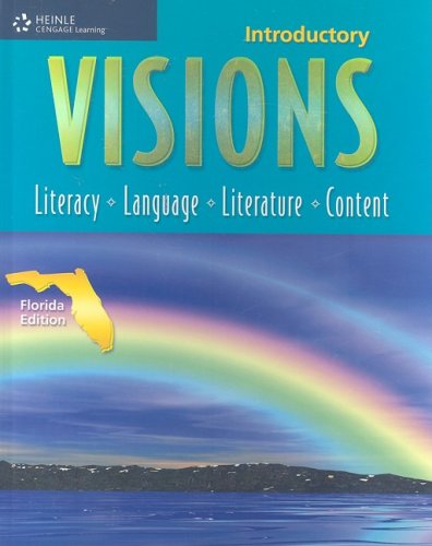 Beispielbild fr Visions Intro - Florida Edition: Literacy, Language, Literature, Content (Visions (Thomson Heinle)) ; 9781424027637 ; 1424027632 zum Verkauf von APlus Textbooks