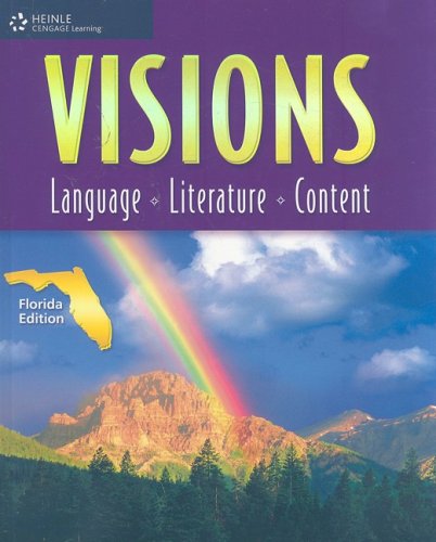 Imagen de archivo de Visions: Language, Literature, Content (Florida Edition) ; 9781424027675 ; 1424027675 a la venta por APlus Textbooks