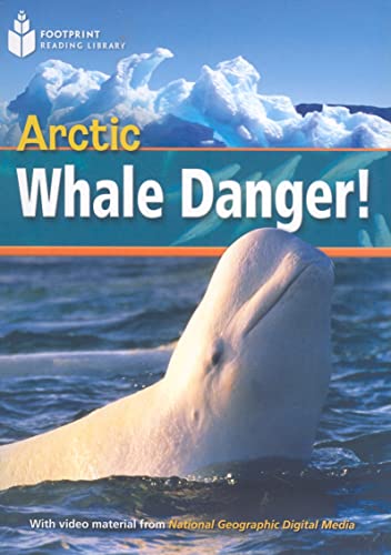 Stock image for Arctic Whale Danger!: Footprint Reading Library 1 for sale by Better World Books