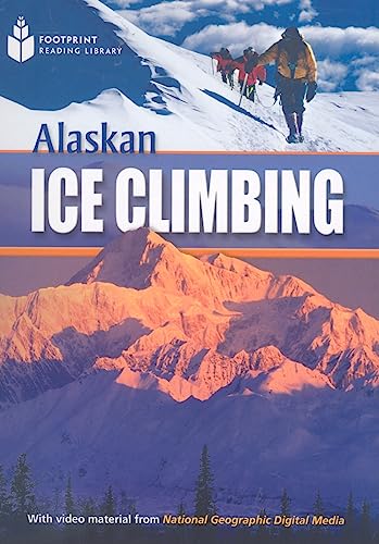 9781424043958: Alaskan Ice Climbing (Footprint Reading Library)