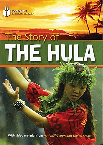 Imagen de archivo de The Story of the Hula: Footprint Reading Library 1 (Footprint Reading Library: Level 1) a la venta por More Than Words