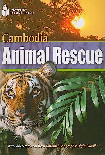 Cambodia Animal Rescue: Footprint Reading Library 3 (Footprint Reading Library: Level 3) (9781424044320) by Waring, Rob