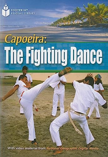 Capoeira: The Fighting Dance: Footprint Reading Library 4 (Footprint Reading Library: Level 4) (9781424044719) by Waring, Rob