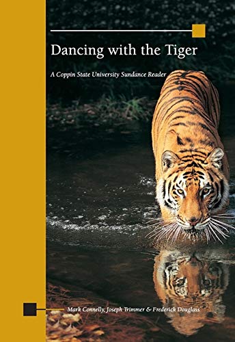 9781424049134: Dancing with the Tiger (A Coppin State University Sundance Reader) Edition: First