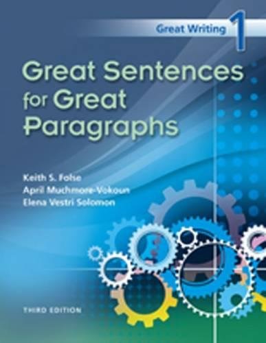 Great Writing 1: Great Sentences for Great Paragraphs - Elena Vestri Solomon,April Muchmore-Vokoun,Keith S. Folse