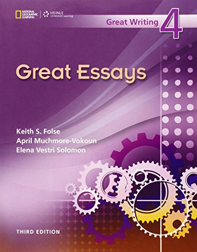 Great Writing 4: Great Essays (9781424051014) by Folse, Keith S.; Muchmore-Vokoun, April; Solomon, Elena Vestri