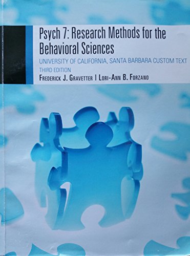 Imagen de archivo de Psych 7: Research Methods for the Behavioral Sciences (University of California, Santa Barbara Custom Text) [Paperback] [Jan 01, 2009] Gravetter and Forzano a la venta por WONDERFUL BOOKS BY MAIL