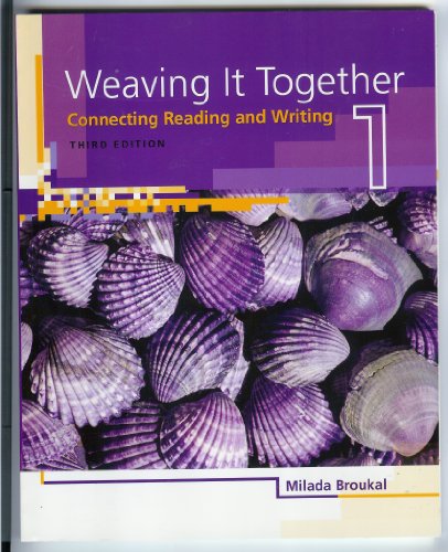 Beispielbild fr Weaving It Together - Book 1 - Student Book - Connecting Reading and Writing Bk. 1 zum Verkauf von Better World Books