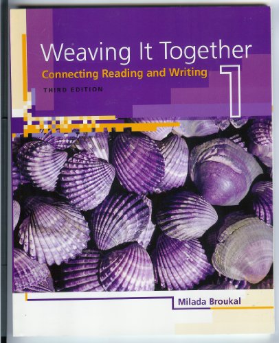 Imagen de archivo de Weaving It Together - Book 1 - Student Book - Connecting Reading and Writing Bk. 1 a la venta por Better World Books