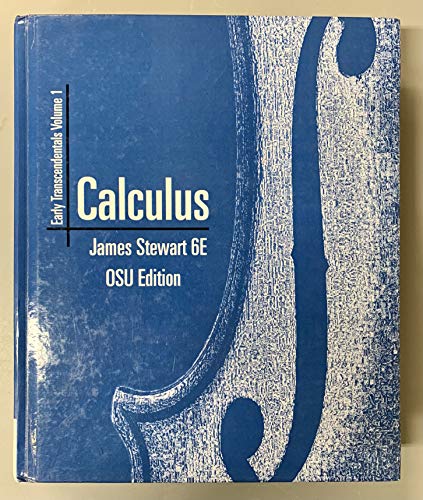 Stock image for Calculus, Early Transcendentals, Volume 1, 6e, OSU Edition for sale by GoldenWavesOfBooks