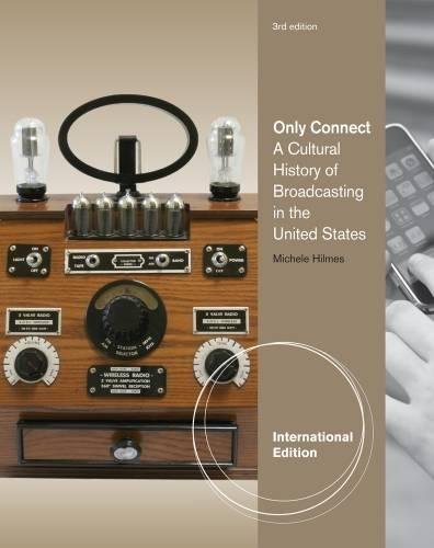 9781424069293: Only Connect: A Cultural History of Broadcasting in the United States, International Edition