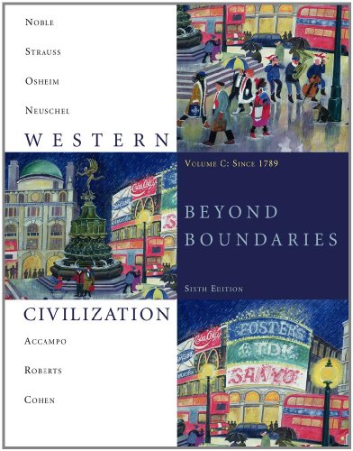 Imagen de archivo de Western Civilization: Beyond Boundaries, Volume C: Since 1789 a la venta por BookHolders