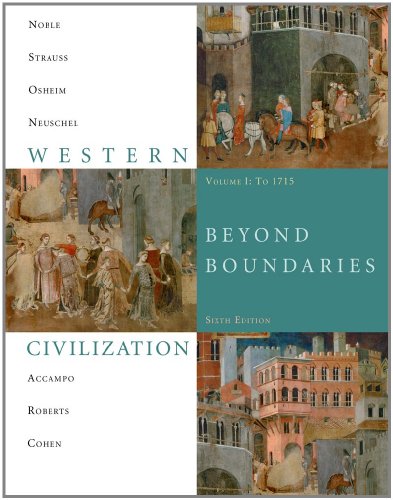 Stock image for Western Civilization: Beyond Boundaries, Volume 1 to 1715 for sale by Book Deals