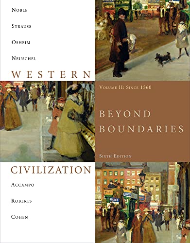 Beispielbild fr Western Civilization, Volume II: Since 1560: Beyond Boundaries zum Verkauf von ThriftBooks-Dallas