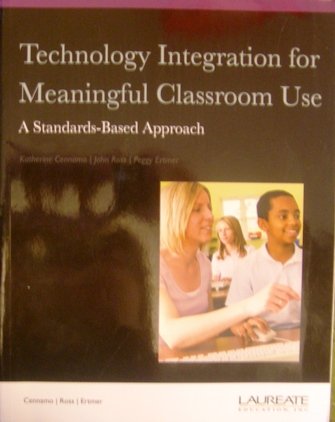 9781424075218: Technology Integrration for Meaningful Classroom Use: A Standards-Based Approach