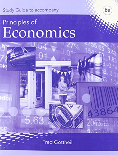 Stock image for Study Guide for Gottheil*s Principles of Economics, 6th for sale by dsmbooks