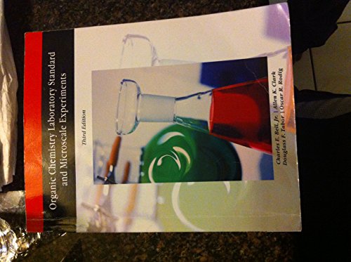 Beispielbild fr Organic Chemistry Laboratory Standard and Microscale Experiments zum Verkauf von Better World Books