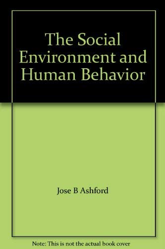 Stock image for The Social Environment and Human Behavior for sale by Austin Goodwill 1101