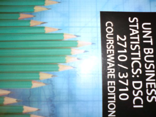 9781424077137: UNT Business Statistics:dsci 2710/3710 Courseware Ed. by Kvanli Pavur Keeling (2009-01-01)