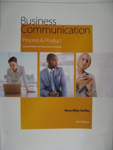 Stock image for Business Communication Process & Product Custom Edition for Texas State University (Custom Edition f for sale by HPB-Red
