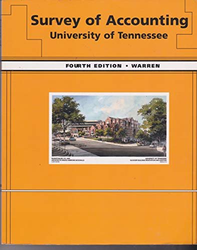 Survey of Accounting University of Tennessee (9781424080038) by Carl S. Warren