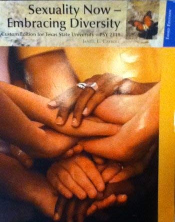 Stock image for Sexuality Now: Embacing Diversity: Custom Edition for Texas State University: Psy 2311: 3rd edition for sale by HPB-Red