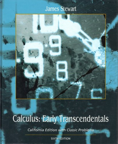 9781424086122: CALCULUS: EARLY TRANSCENDENTALS (CALIFORNIA EDITION WITH CLASSIC PROLEMS) by JAMES STEWART (2009-08-02)