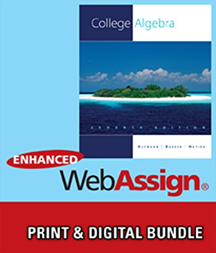 Bundle: College Algebra, 7th + Enhanced WebAssign Printed Access Card for Pre-Calculus & College Algebra, Single-Term Courses (9781424089185) by Aufmann, Richard N.; Barker, Vernon C.; Nation, Richard D.