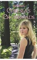 Chelsea's Crossroads (9781424100576) by Thompson, Linda