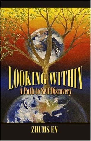 Stock image for Looking Within: A Path to Self Discovery for sale by -OnTimeBooks-